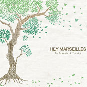 Hey Marseilles - To Travels and Trunks